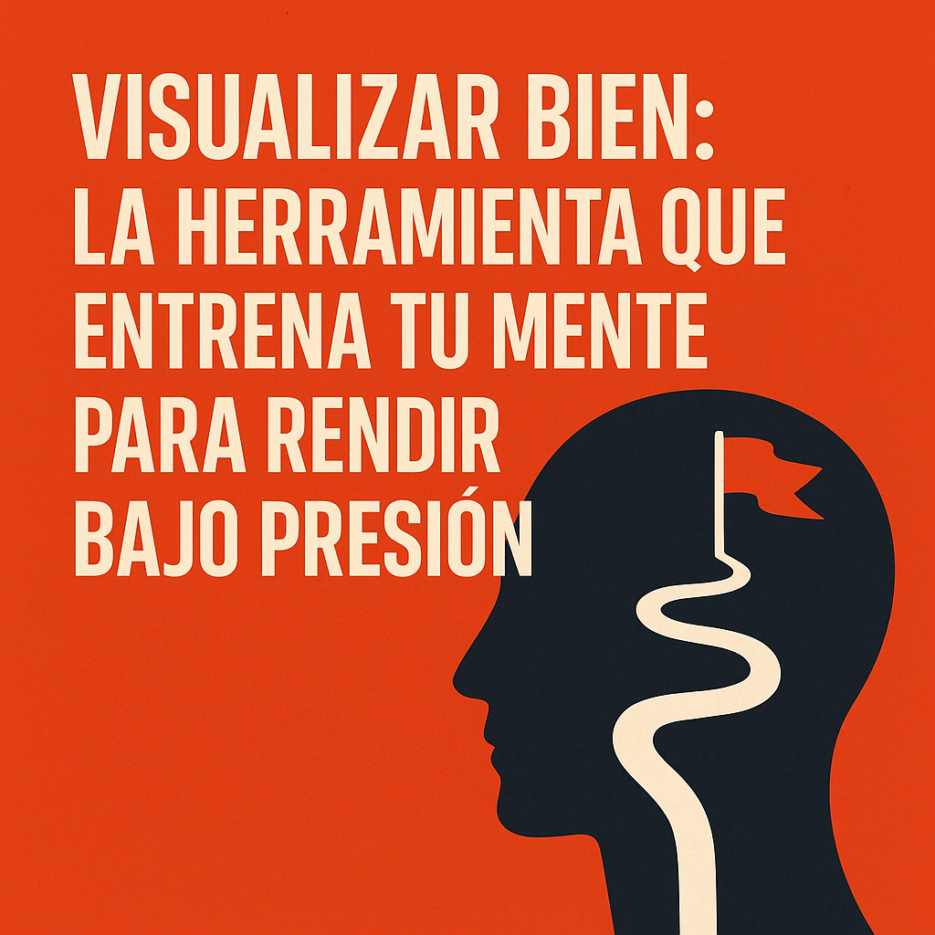 Visualización deportiva entrena tu mente para rendir bajo presión